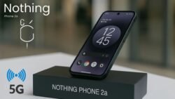 Nothing Phone 2a Enters South Africa Promising a Perfect Blend of Style and Performance